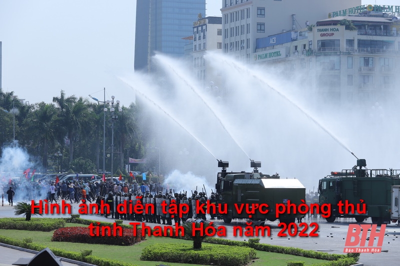 Khai mạc diễn tập khu vực phòng thủ tỉnh Thanh Hóa năm 2022